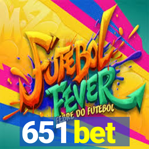 651 bet